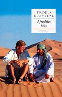 Afrodites smil: En rejse fra det Indiske Ocean til ægæerhavet - Troels Kløvedal