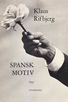 Spansk motiv - Klaus Rifbjerg