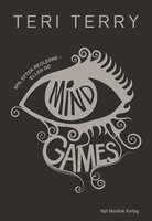 Mind Games: Spil efter reglerne – eller dø - Teri Terry