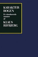 Karakterbogen: Et virrehoveds notater - Klaus Rifbjerg