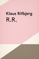 R.R. - Klaus Rifbjerg
