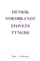 Støvets tyngde - Henrik Nordbrandt