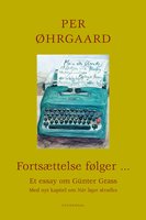 Fortsættelse følger ...: Et essay - Per Øhrgaard
