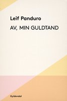 Av, min guldtand - Leif Panduro