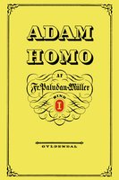 Adam Homo. Første Deel - Frederik Paludan-Müller