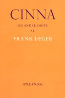 Cinna: og andre digte - Frank Jæger