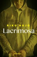 Lacrimosa - Riku Rujo