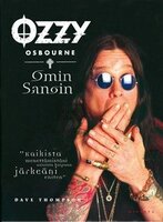 Ozzy Osbourne - Omin sanoin - Dave Thompson