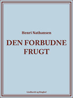 Den forbudne frugt - Henri Nathansen