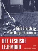 Det lesbiske lejemord - Jes Dorph-Petersen, Niels Brinch