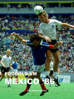 Fodbold-VM Mexico 86 - Per Høyer Hansen