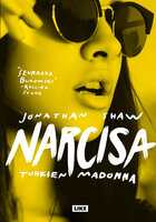 Narcisa - Tuhkien madonna - Jonathan Shaw