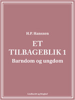 Et tilbageblik 1 - H.P. Hanssen