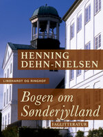 Bogen om Sønderjylland - Henning Dehn-Nielsen