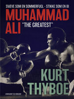 Muhammad Ali - "The greatest" - Kurt Thyboe
