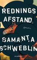 Redningsafstand - Samanta Schweblin