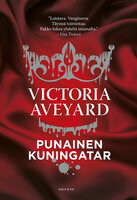 Punainen kuningatar - Victoria Aveyard