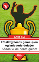 FC Midtjyllands game-plan og indøvede detaljer: Sådan vil de hente guldet - Lars Bo
