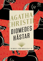 Diomedes hästar - Agatha Christie