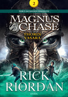 Thorin vasara: Magnus Chase 2 - Rick Riordan