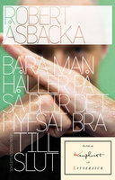 Bara man håller på så blir det hyfsat bra till slut: En bok om kampkonst och litteratur - Robert Åsbacka