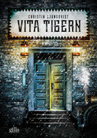 Vita tigern - Christin Ljungkvist