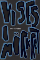 Vi ses i mörkret - David Wiberg