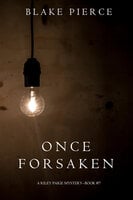 Once Forsaken - Blake Pierce