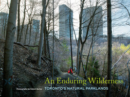 An Enduring Wilderness - Robert Burley