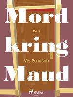 Mord kring Maud - Vic Suneson