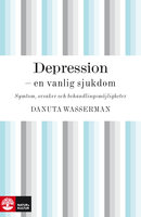 Depression : en vanlig sjukdom - Danuta Wasserman