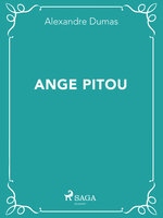 Ange Pitou - Alexandre Dumas