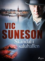 Skandal i saluhallen : detektivroman - Vic Suneson