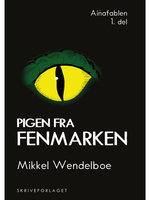 Pigen fra Fenmarken - Mikkel Wendelboe