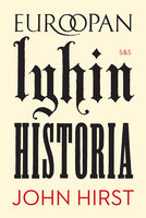 Euroopan lyhin historia - John Hirst