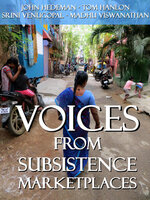 Voices From Subsistence Marketplaces - John Hedeman