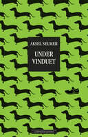 Under vinduet - Aksel Selmer