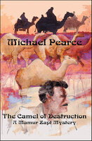 The Camel of Destruction - Michael Pearce