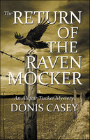 The Return of the Raven Mocker - Donis Casey