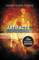 Artifacts - Mary Anna Evans
