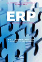 ERP: ENTERPRISE RESOURCE PLANNING - Pernille Kræmmergaard, Charles Møller, Pall Rikhardsson