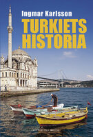 Turkiets historia - Ingmar Karlsson