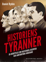 Historiens tyranner - Daniel Rydén