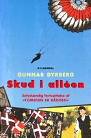 Skud i alléen - Gunnar Dyrberg