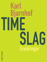 Timeslag - Karl Bjarnhof