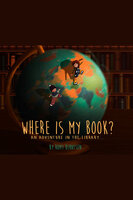 Where Is My Book? - Romy Berntsen