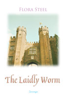 The Laidly Worm - Flora Steel