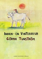 Indien : en vinterresa - Göran Tunström