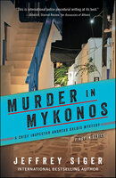 Murder in Mykonos - Jeffrey Siger