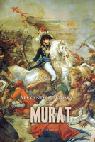 Murat - Alexandre Dumas